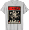 Missing Gracie Texas Giraffe Gracie The Giraffe Missing T-Shirt - Silver Grey
