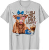 Highland Cow Im Not A Hot Mess Im A Spicy Disaster Cute Highland Cow I'm Not A Hot Mess Im A Spicy Disaster T-Shirt - Silver