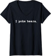 Funny I Poke the Bear Tees and Bear Gifts Womens I Poke Bears Funny Sarcastic Bravery V-Neck T-Shirt - Black