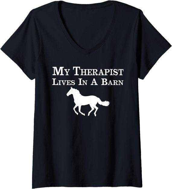 My Therapist Lives In A Barn Horse Women Girl Womens My Therapist Lives In A Barn Horse Lover Women Girl Kid V-Neck T-Shirt - Black