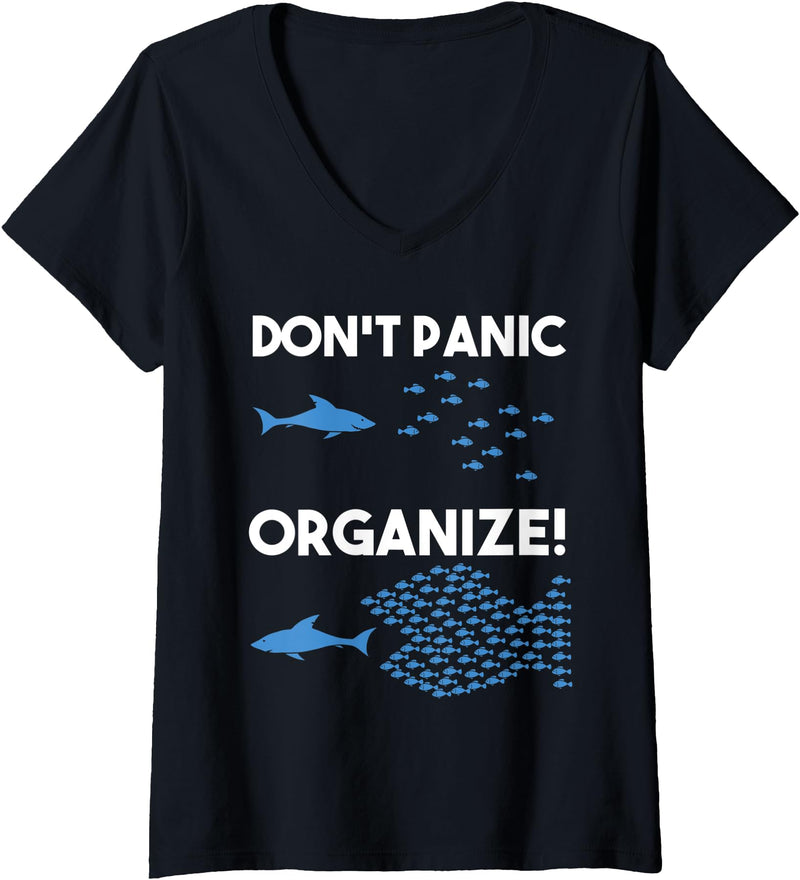 Fishes Fish Swarm Organise Womens Don't Panic Organize Fish Swarm Shark V-Neck T-Shirt - Black