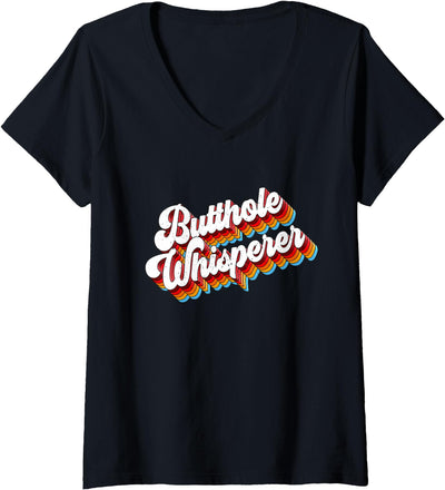 Womens Butthole Whisperer Sarcastic Jokes Retro V-Neck T-Shirt