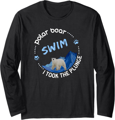 Polar bear Swim - I Took The Plunge On January 1 Shirt Long Sleeve T-Shirt