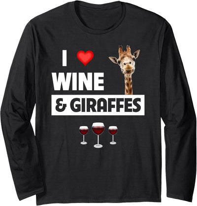 I Love Wine and Giraffes Drinking Glass Safari Animals Zoo Long Sleeve T-Shirt - Adult Unisex
