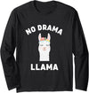 Llama Lovers No Drama Funny Llama Drama Long Sleeve T-Shirt - Black