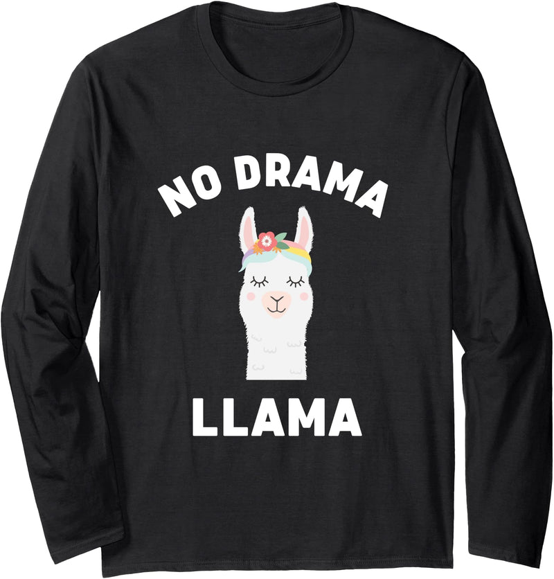 Llama Lovers No Drama Funny Llama Drama Long Sleeve T-Shirt - Black