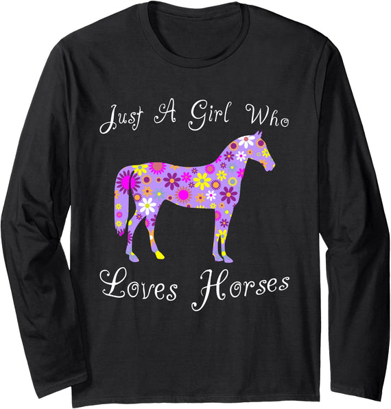 Cartba Horse Co. Fun Cute Just A Girl Who Loves Horses Long Sleeve T-Shirt - Black