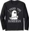I Found This Humerus Halloween Long Sleeve T-Shirt - Black