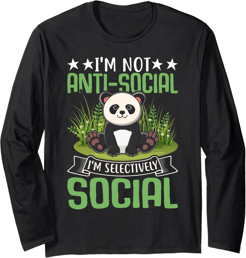 Cute Panda Lovers Kawaii Asian Bears Gifts DAIMMER I'm Not Antisocial I'm Selectively Social Long Sleeve T-Shirt - Black