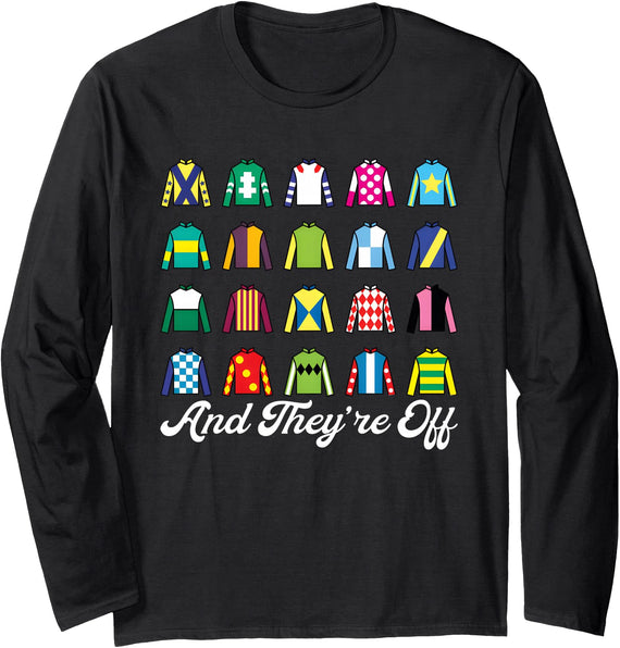 Horse Racing Derby Day Gift And They're Off Horse Racing Derby Day Funny Silks Jockey Long Sleeve T-Shirt - Black