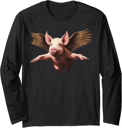 When Pigs Can Fly Funny Sarcastic Piggie Farm Animal Wit Long Sleeve Shirt