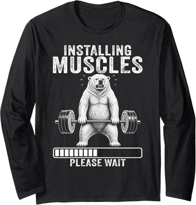 Funny Polar Bear Fitness Deadlift Workout Installing Muscles Please Wait Polar Bear Gym Long Sleeve T-Shirt