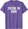Lazy Halloween Costume TShirts Lazy Halloween Costume Shirt - Pretend I'm Corn T-Shirt - Purple Heather