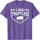 Truffles Pigs Lover Mushroom Hunter Gift I Dig Truffles Pig Pigs Lover Mushroom Hunter Gift T-Shirt - Purple Heather