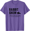 Rabbit Show - Showing Rabbits T-Shirt in Purple Heather