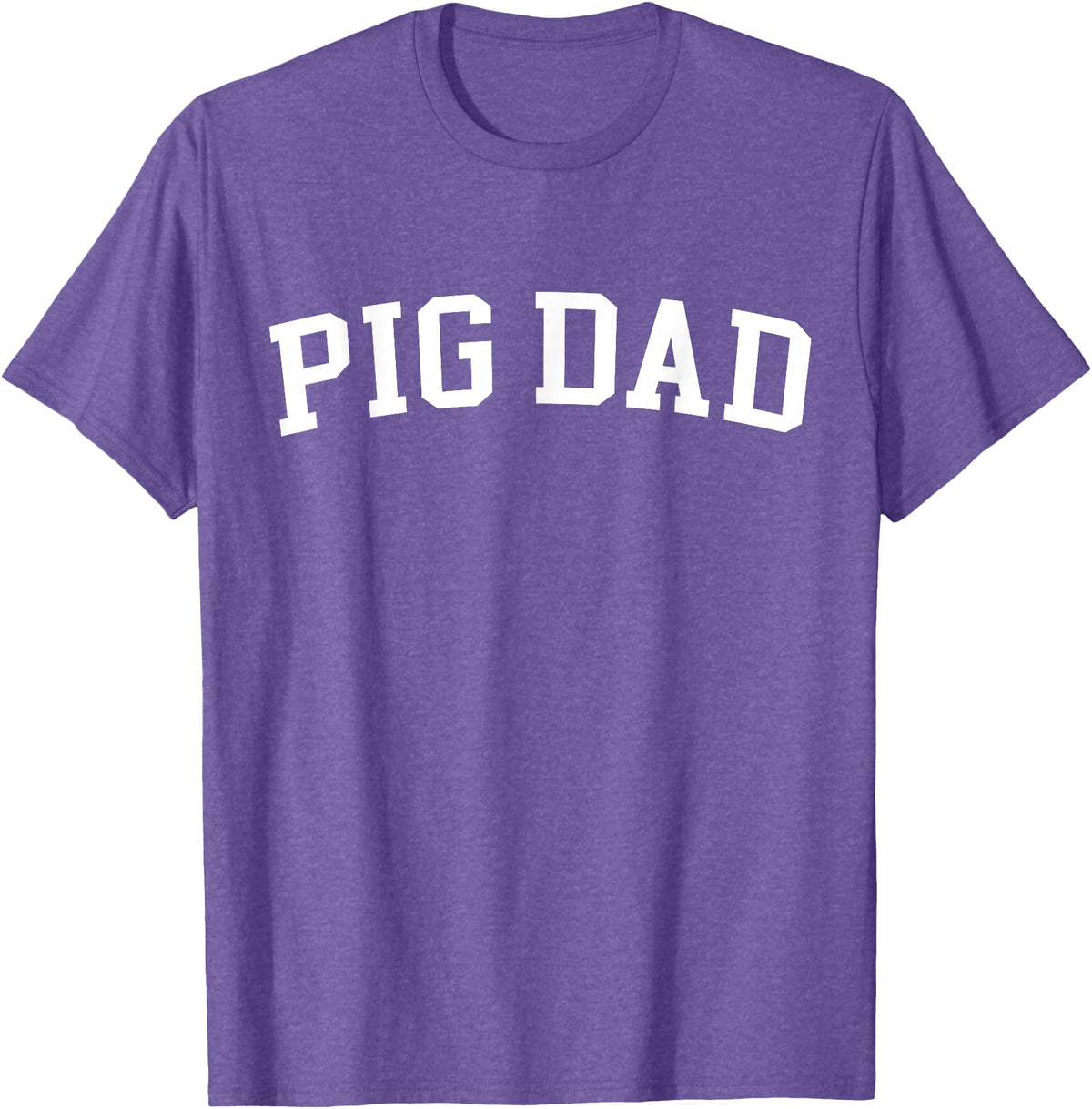 Pig Dad - Style Pig Dad T-Shirt - Purple Heather