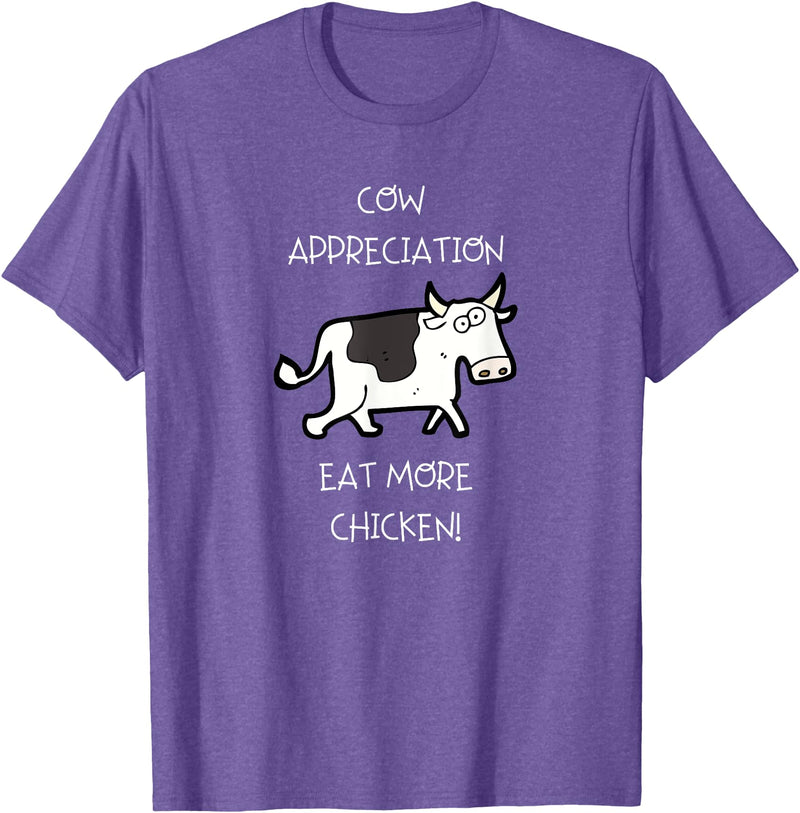 Cow Appreciation Day Clothing Cow Appreciation - Eat More Chicken T-Shirt - Purple Heather