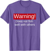 Funny Fishing Meme Gifts Funny Fishing Does Not Fish Well With Others Gift T-Shirt - Purple Heather