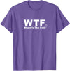 Funny Fishing Shirt WTF Shirt - Where's The Fish Shirt, Funny Fishing T-Shirt T-Shirt - Purple Heather
