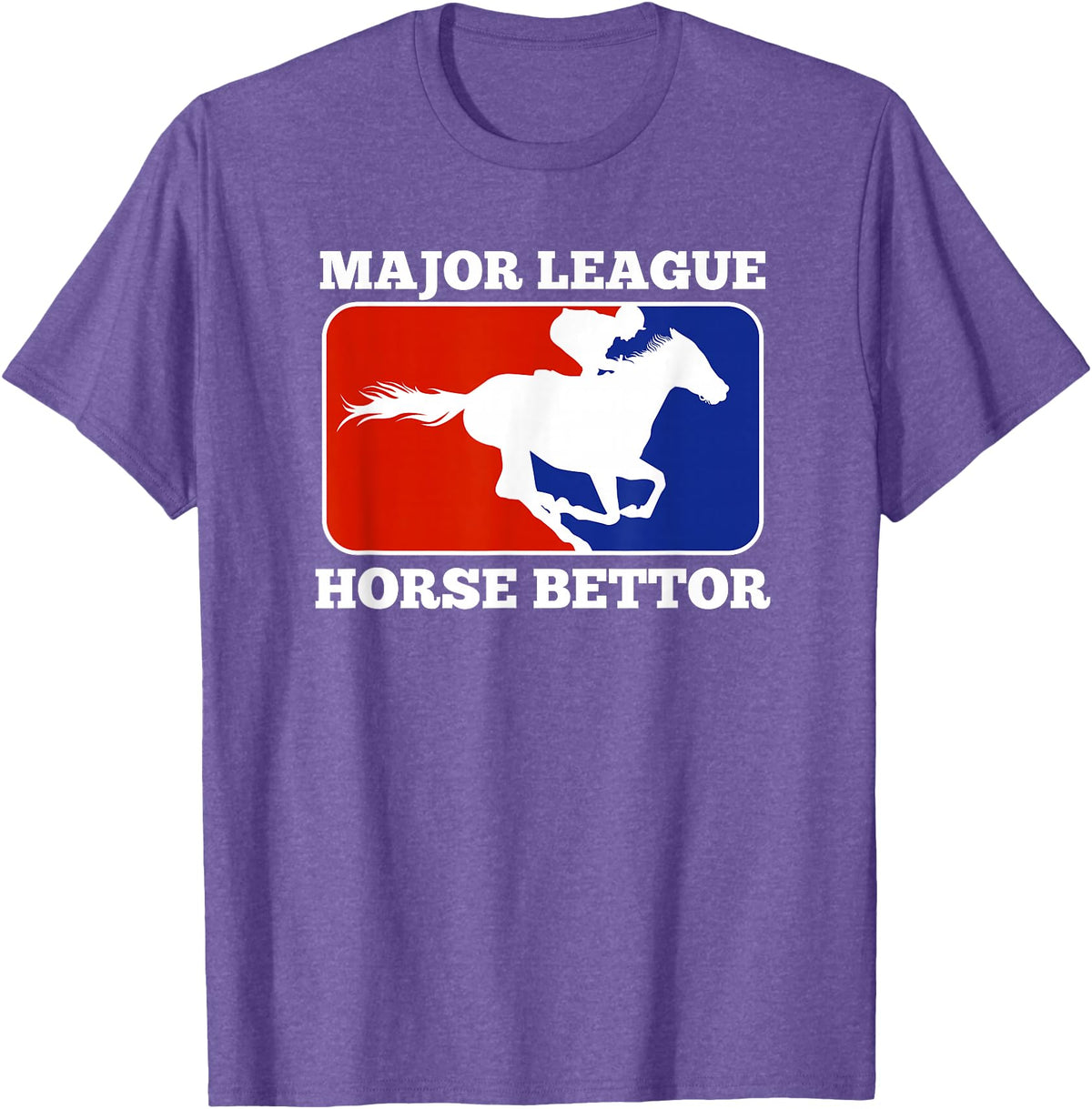 Betting Horse Races T Shirt Gifts Major League Horse Bettor Gambling Racing Betting Derby Gift T-Shirt - Purple Heather