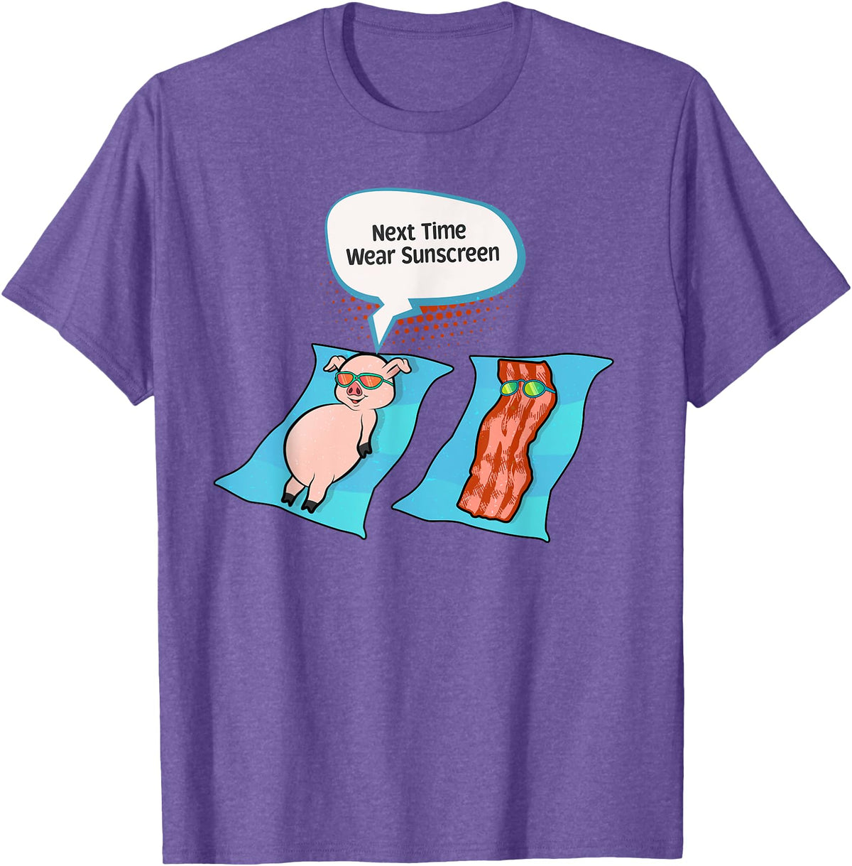 Bacon T Shirt Co Next Time Wear Sunscreen Funny Pig Bacon Sunbathing T-Shirt - Purple Heather