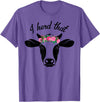 I Herd That Hanging with My Heifers Tshirt Co. I Herd That Shirt Cow Lover Gift Funny Cow T Shirt T-Shirt - Purple Heather