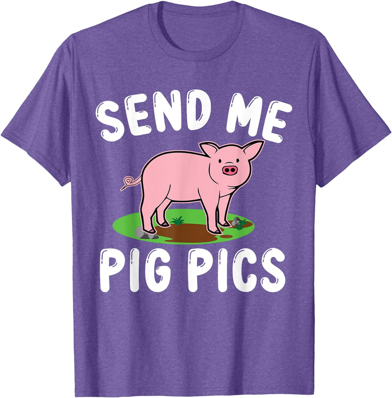 Funny Pig Farm Piggy Farmer Farming Gifts DAIMMER Send Me Pig Pics T-Shirt - Purple Heather
