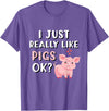 Funny Pig Lover Apparel Pig Apparel for Pig Lovers I Really Like Pigs T-Shirt - Purple Heather