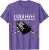 Funny I Got a Fever Cowbell Shirts Mehr Cowbell T-Shirt Drummer Cowbell T-Shirt - Purple Heather