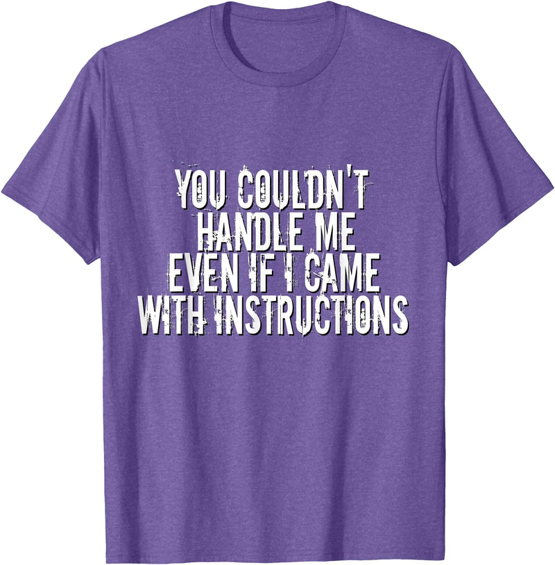 Dirty Girl Tees Buffalo You Couldn't Handle Me If I Came With Instructions Shirt Fun T-Shirt - Purple Heather