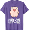 Pig Lover and Pig Farmer Gifts And Tees Pig Owner Pig Farmer Sorry I Can't I Have Plans With My Pig T-Shirt - Purple Heather