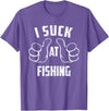 Fishing And Beer Lover I Suck At Fishing Sarcastic Fishing Loser T-Shirt - Purple Heather