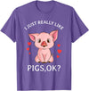 Cute Pig Co. I Just Really Like Pigs Okay Hog Lover Cute Farmer T-Shirt - Purple Heather