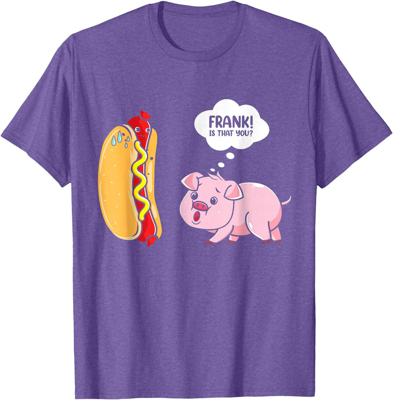 Frank Is That You Pig Hotdog Hot Dog Lover Funny Foodie T-Shirt - Purple Heather