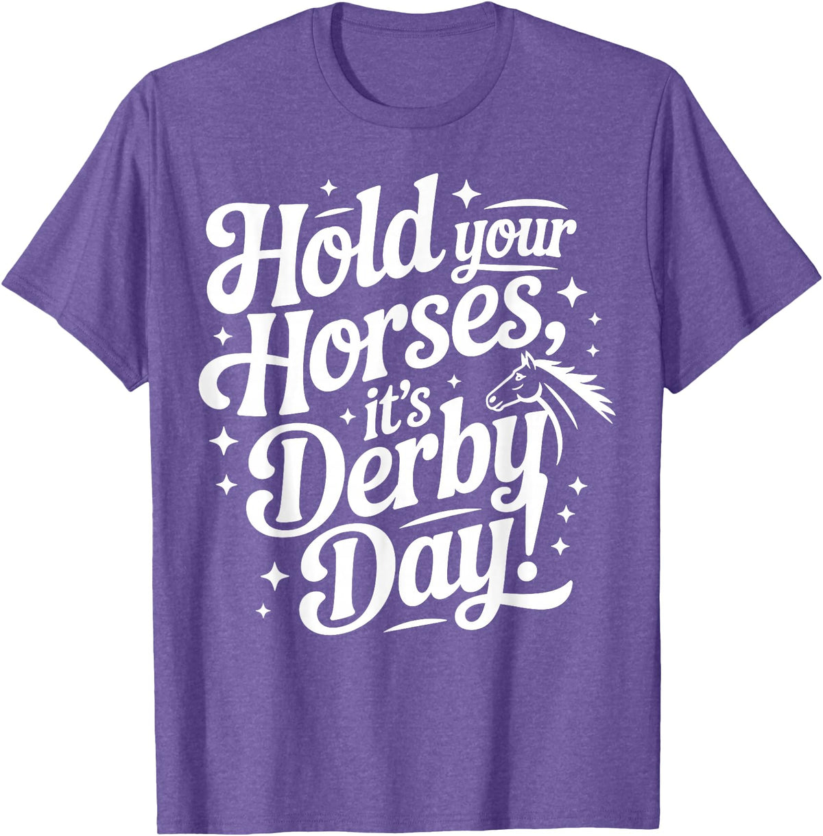 Witty Roller Derby & Sports Tees Hold Your Horses it's Derby day T-Shirt - Purple Heather