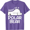 Polar Bear Design Polar Bear Stuff | Happy As a Polar Bear T-Shirt - Purple Heather