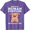 Funny Pig Farmer Apparel Gift Cute This is My Human Costume I'm Really A Pig T-Shirt - Purple Heather