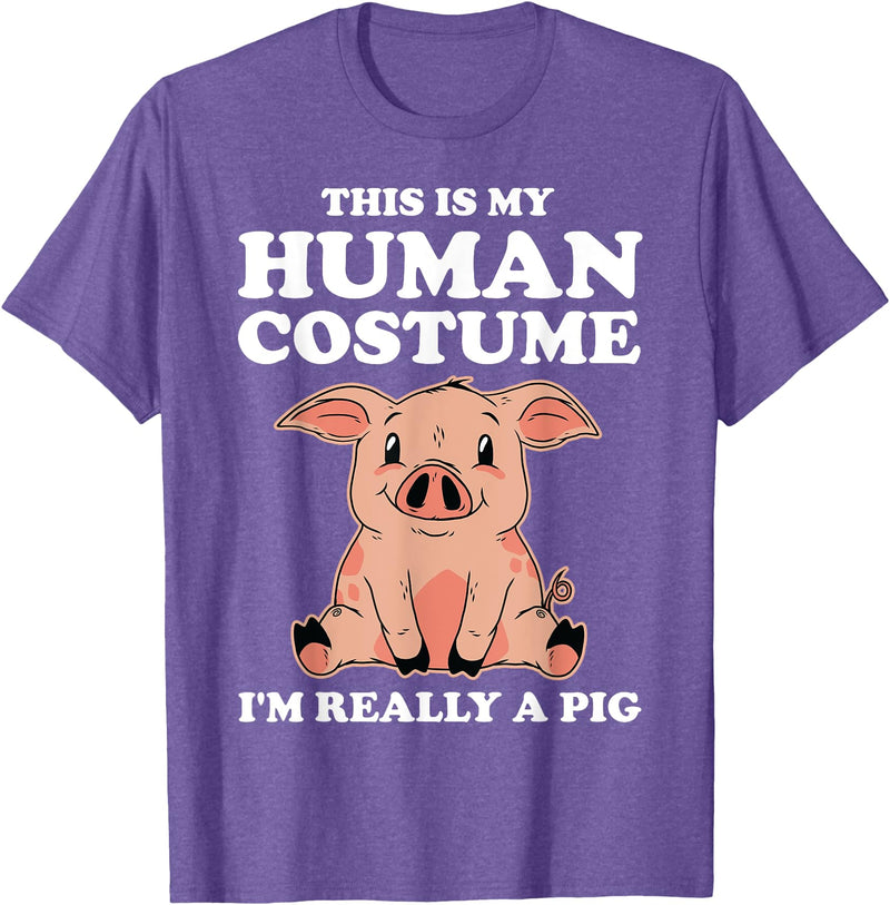 Funny Pig Farmer Apparel Gift Cute This is My Human Costume I'm Really A Pig T-Shirt - Purple Heather