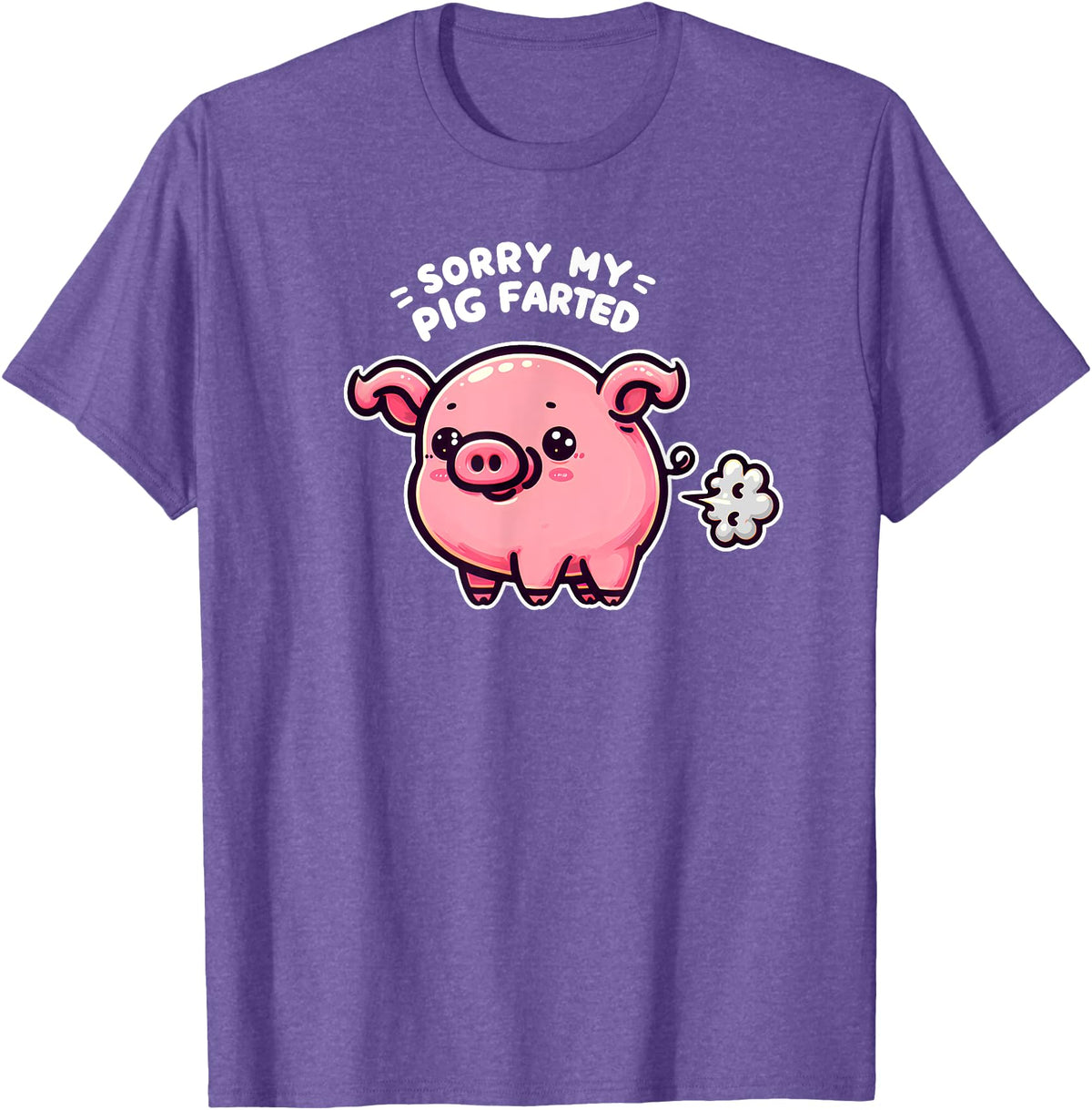 Humorous Farm Animal Fun Men Women Kids Sorry My Pig Farted Funny Sayings Humor Quotes T-Shirt - Purple Heather