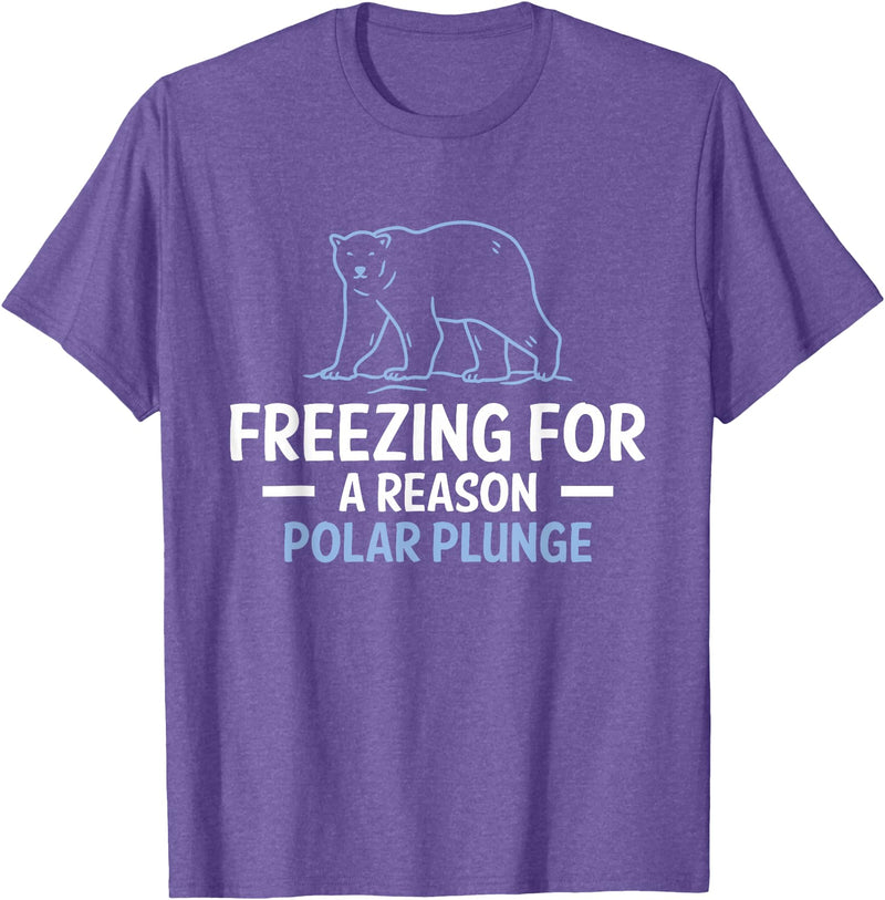 Globale Erwärmung Klimaschutz Arktik Eis Freezing For A Reason Polar Plunge Polar Bear T-Shirt - Purple Heather