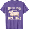 Brahman Cow Livestock cattle Show Pasture American Brahman/Brahma Beef Farmer Ranch Breed No Drama T-Shirt - Purple Heather
