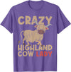Scottish Animal Hairy Highland Cow Gift Crazy Highland Cow Lady Women Farmer Scottish Highland Cow T-Shirt - Purple Heather