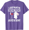 I Just Want to Drink Wine and Pet My Rabbit T-Shirt in Purple Heather