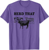 Funny Cow Shirts Funny Cow Herd That T-Shirt Cow Lover Gifts T-Shirt - Purple Heather