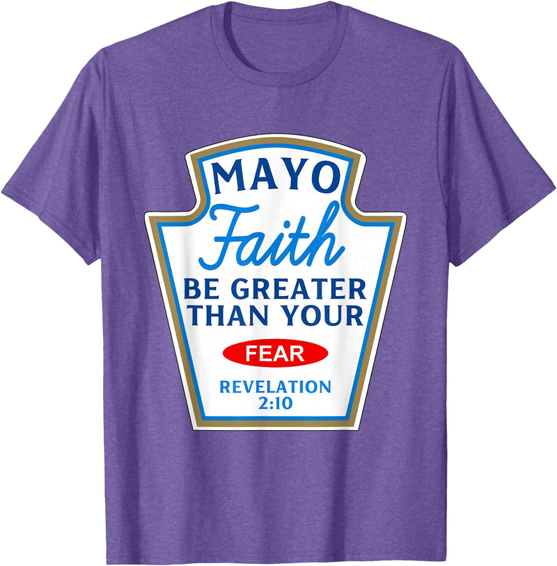 Christian Humor Condiment Matching Costume Group Mayo Faith Greater Than Fear Condiment Costume Matching T-Shirt - Purple