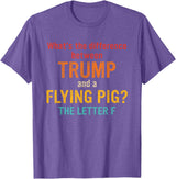 What's The Difference Between Trump & Flying Pig? What's The Difference Between Trump and A Flying Pig? T-Shirt - Purple Heather