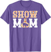 Pig Show Mom For Mother's Day Pig Show Mom Pig Show Mama Pig Show Mother T-Shirt - Purple Heather