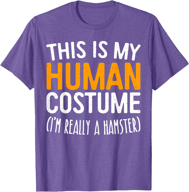 This Is My Human Costume I'm Really A Hamster Shirt T-Shirt - Purple Heather