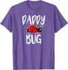 Funny Cute Ladybug Clothing For Daddy Daddy Bug Funny Ladybug for Daddy T-Shirt - Purple Heather
