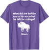 Buffalo Puns Funny Buffalo Pun Bison Bye Son College Joke T-Shirt - Purple Heather